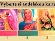 Vyberte si svoji andělskou kartu! A dozvíte se důležitou zprávu