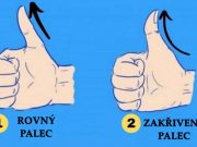 Zakřivený nebo rovný: podívejte se na palec, protože jeho tvar představuje důležitou charakteristiku vaší osobnosti
