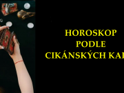 HOROSKOP PODLE CIKÁNSKÝCH KARET DO KONCE MĚSÍCE DUBNA: Pro tyto znamení přichází obrovská změna!